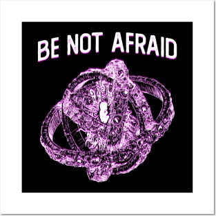 Be Not Afraid Posters and Art